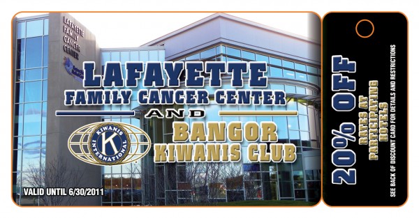 Lafayette Family Cancer Center and Bangor Kiwanis Club Lafayette Family Cancer Center and Bangor Kiwanis Club